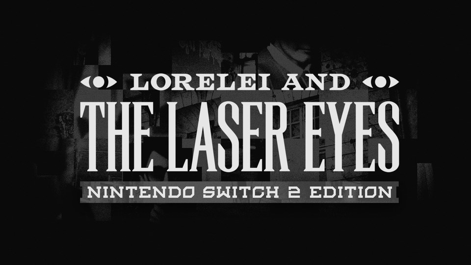 『Lorelei and the Laser Eyes - Nintendo Switch 2 Edition』の公式キービジュアル
