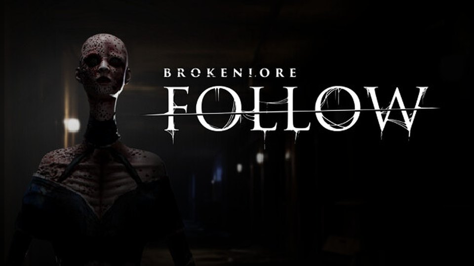 『BrokenLore: FOLLOW』の公式キービジュアル