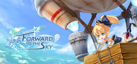 『フォワード・トゥ・ザ・スカイ（Forward To The Sky）』の公式キービジュアル