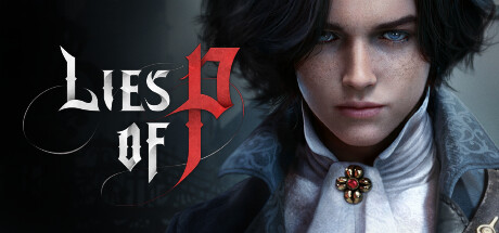 『Lies of P：コンプリート エディション』の公式キービジュアル