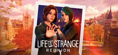『Life is Strange: Reunion（ライフ イズ ストレンジ リユニオン）』の公式キービジュアル